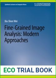 Fine-Grained Image Analysis: Modern Approaches (Synthesis Lectures on Computer Vision)