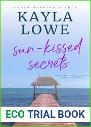 Sun-Kissed Secrets: A Cozy Romance Mystery (Panama City Beach Series Book 2)