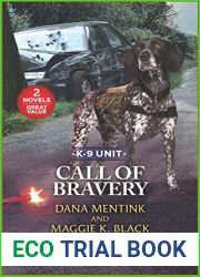 Call of Bravery (K-9 Unit)