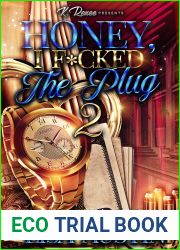 Honey, I F*cked The Plug 2