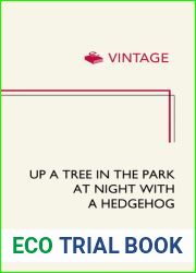 Up a Tree in the Park at Night with a Hedgehog