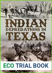 Indian Depredations in Texas