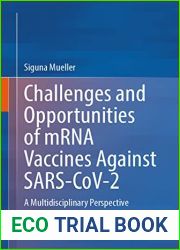 Challenges and Opportunities of mRNA Vaccines Against SARS-CoV-2: A Multidisciplinary Perspective