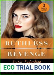Ruthless Revenge, Sinful Seduction: Demetriou Demands His Child Olivero|s Outrageous Proposal Rafael|s Contract Bride