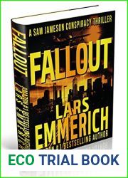Fallout: A Sam Jameson Conspiracy Thriller (Sam Jameson Conspiracy Thriller Series Book 6)