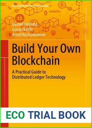 Build Your Own Blockchain: A Practical Guide to Distributed Ledger Technology (Management for Professionals)
