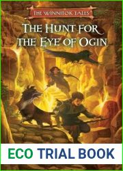 The Hunt for the Eye of Ogin (Winnitok Tales, #1)