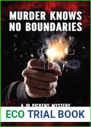 Murder Knows No Boundaries (JD Pickens Mysteries, #3)