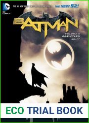 Batman, Volume 6: Graveyard Shift