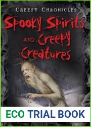 Spooky Spirits and Creepy Creatures (Creepy Chronicles)