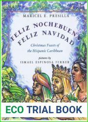 Feliz Nochebuena, Feliz Navidad: Christmas Feasts of the Hispanic Caribbean
