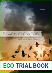 Black Flowers: Poems