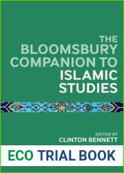 The Bloomsbury Companion to Islamic Studies