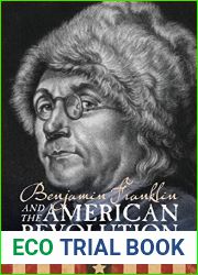 Benjamin Franklin and the American Revolution by Jonathan R. Dull (2010-12-01)