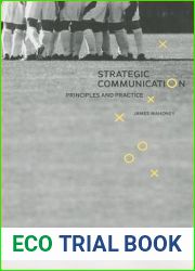 Strategic Communication: Principles and Practice