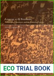 Language at the Boundaries: Philosophy, Literature, and the Poetics of Culture