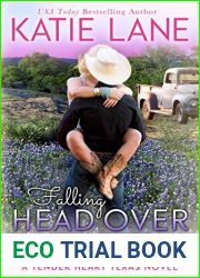 Falling Head Over Boots (Tender Heart Texas, #2)
