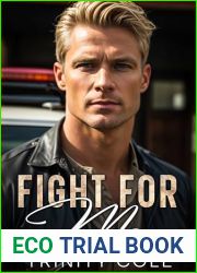 Fight For Me: An Off-Limits, Age Gap Romantic Suspense