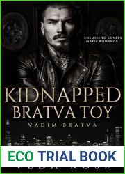 Kidnapped Bratva Toy: Enemies to Lovers Mafia Romance (Vadim Bratva Book 6)