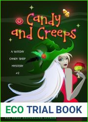 Candy and Creeps, A Witchy Candy Shop Mystery, Book 2 (Witchy Candy Shop Mystery Series)