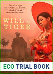 Will of a Tiger (Tiger Saga #2)