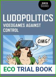 Ludopolitics: Videogames against Control