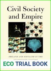 Civil Society and Empire: Ireland and Scotland in the Eighteenth-Century Atlantic World (The Lewis Walpole Series in Eighteenth-C) by Livesey, James Gerard (2009) Hardcover