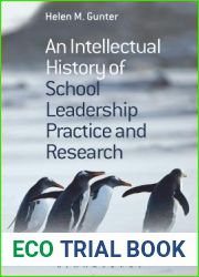 An Intellectual History of School Leadership Practice and Research