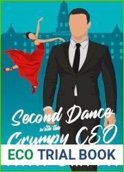 Second Dance with the Grumpy CEO: A Small Town Single Dad Romance