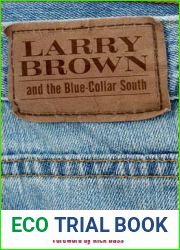 Larry Brown and the Blue-Collar South