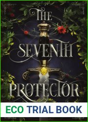 The Seventh Protector (The Seventh Protector, #1)