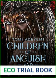 Children of Anguish and Anarchy (Legacy of Orisha, #3)