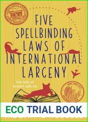 Five Spellbinding Laws of International Larceny (The Tale of Bryant Adams #4)