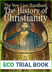The History of Christianity (Lion Handbooks)