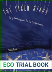 The Fixed Stars: Thirty-Seven Emblems for the Perilous Season