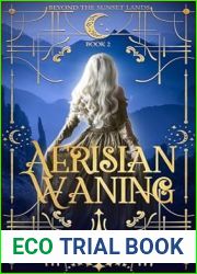 Aerisian Waning (Beyond the Sunset Lands #2)