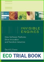 Invisible Engines: How Software Platforms Drive Innovation And Transform Industries