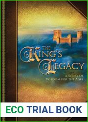 The King|s Legacy: A Story of Wisdom for the Ages