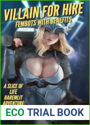 Villain for Hire: A Haremlit Slice of Life Adventure: Book 5: Fembots with Benefits