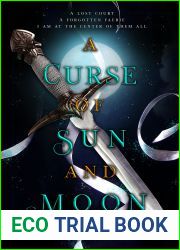 A Curse of Sun and Moon: The Asteria Chronicles 2