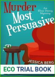 Murder Most Persuasive (Eliza Darcy Mysteries Book 2)