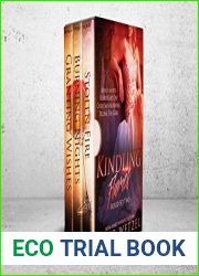 Kindling Flames Boxed Set (Books 4-5 and Granting Wishes): Paranormal Romance Series, Vampires, Shifters, and More. (Kindling Flames Series Book 2)