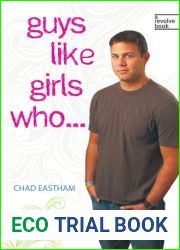 Guys Like Girls Who . . .