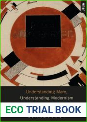 Understanding Marx, Understanding Modernism (Understanding Philosophy, Understanding Modernism)