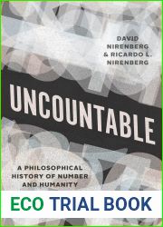 Uncountable: A Philosophical History of Number and Humanity from Antiquity to the Present