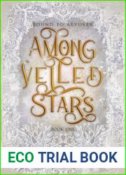 Among Veiled Stars