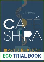 Cafe Shira: A Novel (Judaic Traditions in Literature, Music, and Art)