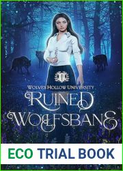Ruined Wolfsbane (Wolves Hollow University Book 1)