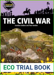The Civil War: Frontline Soldiers and Their Families