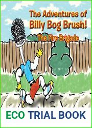 The Adventures of Billy Bog Brush!: The Fire Brigade